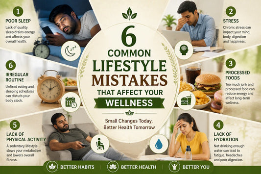 6 Common Lifestyle Mistakes That Affect Your Wellness