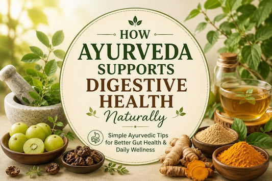 How Ayurveda Supports Digestive Health Naturally: Simple Tips for Better Gut Health